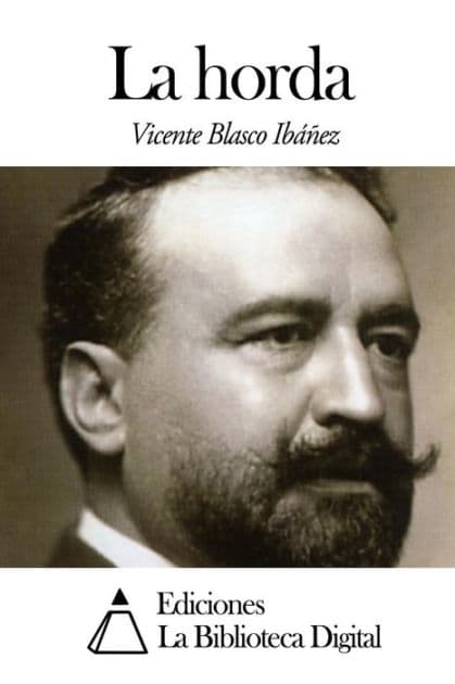 La horda by Vicente Blasco Ibáñez