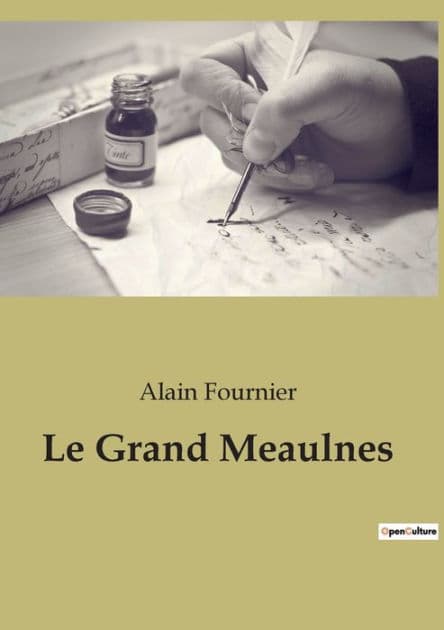 Le Grand Meaulnes by Alain-Fournier