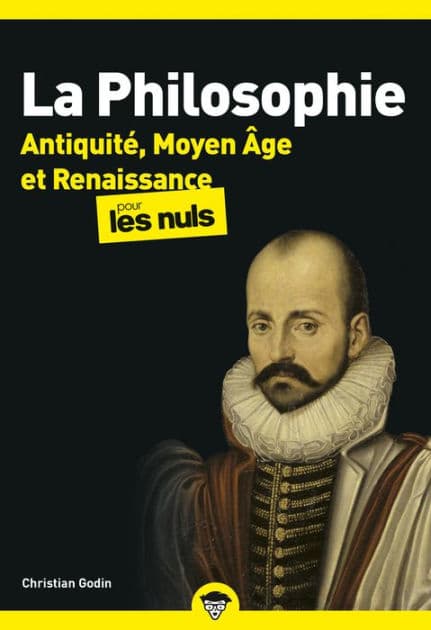 La Philosophie pour les Nuls - Antiquité, Moyen Âge et Renaissance Tome 1 poche, 2e éd. by Christian Godin