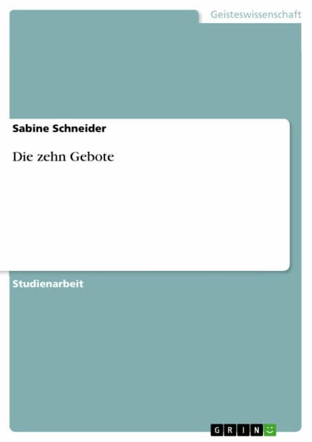 Die zehn Gebote by Sabine Schneider