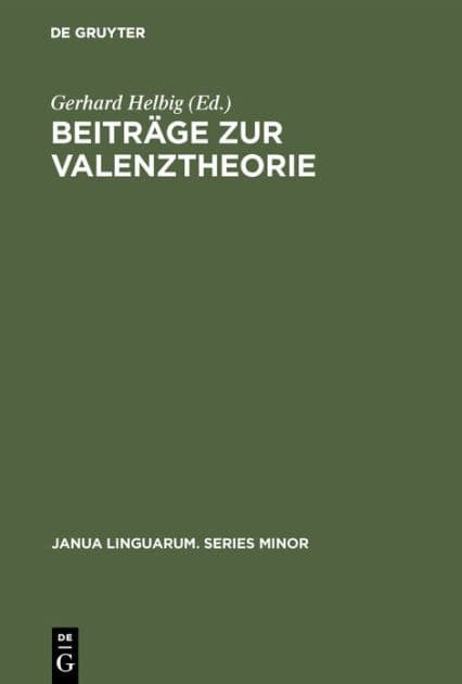 Beiträge zur Valenztheorie by Gerhard Helbig
