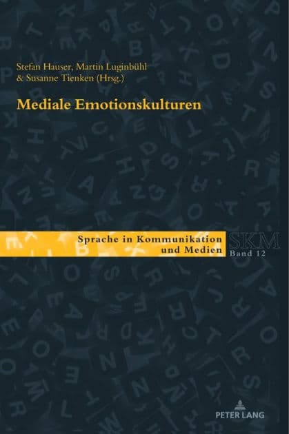 Mediale Emotionskulturen by Ulla Kleinberger