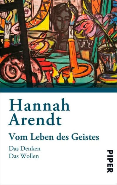Vom Leben des Geistes by Hannah Arendt