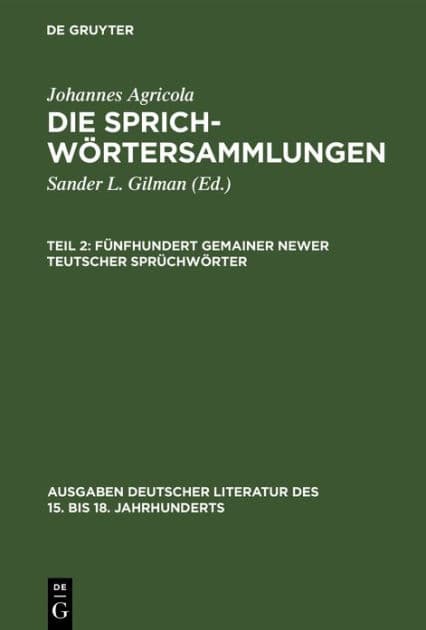 Fünfhundert gemainer newer teutscher Sprüchwörter by Johannes Agricola