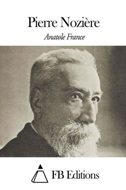 Pierre Nozière by Anatole France