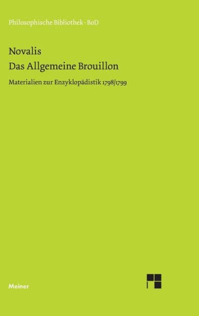 Das allgemeine Brouillon by Novalis