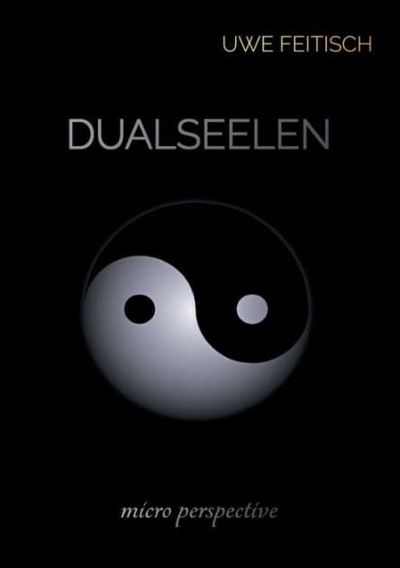 Dualseelen: micro perspective by Uwe Feitisch