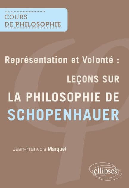 Représentation et Volonté : Leçons sur la philosophie de Schopenhauer by Jean-Francois Marquet