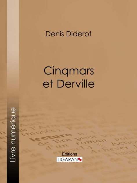 Cinqmars et Derville by Denis Diderot