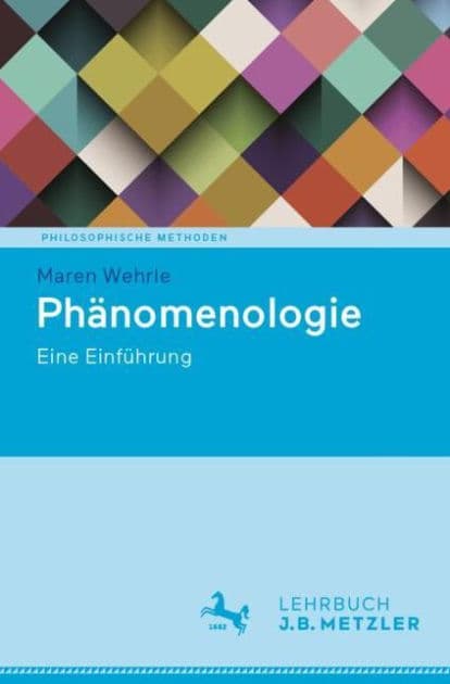 Phï¿½nomenologie: Eine Einfï¿½hrung by Maren Wehrle