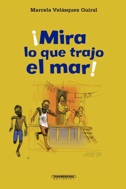 ¡Mira lo que trajo el mar! by Velásquez Guiral Marcela