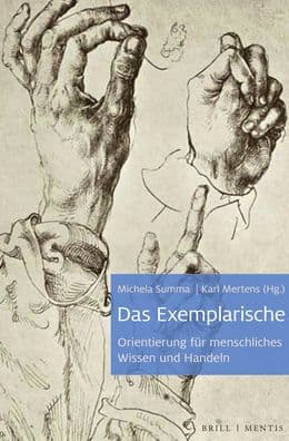 Das Exemplarische: Orientierung fur menschliches Wissen und Handeln by Karl Mertens