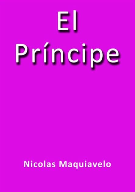 El principe by Nicolas Maquiavelo