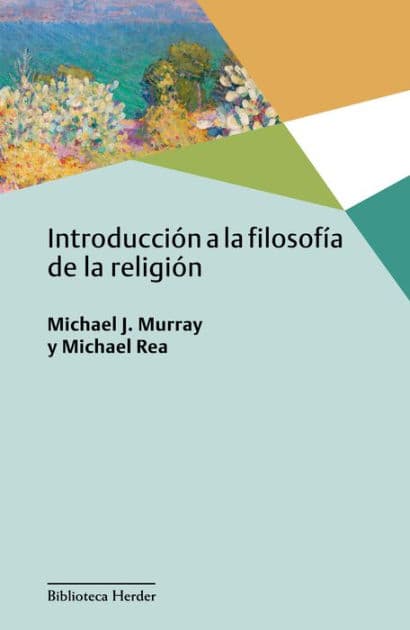 Introducción a la filosofía de la religión by Michael J. Murray