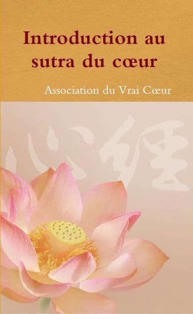 Introduction au sutra du cour by Association du Vrai Coeur
