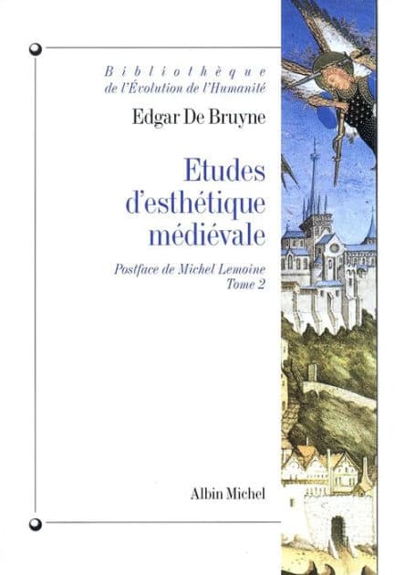 Études d'esthétique médiévale - tome 2: suivi de L'esthétique du Moyen Âge by Edgar de Bruyne