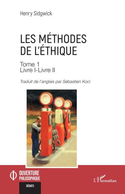 Les méthodes de l'éthique Tome 1: Livre I-Livre II by Henry Sidgwick