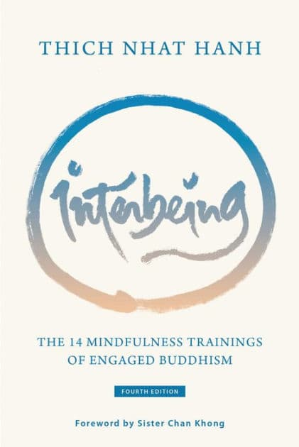 Interbeing, 4th Edition: The 14 Mindfulness Trainings of Engaged Buddhism by Thich Nhat Hanh