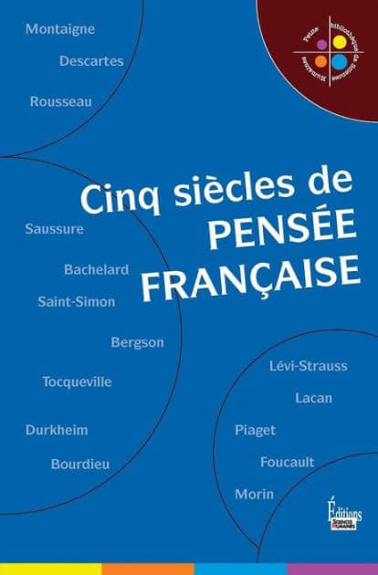 Cinq siècles de la pensée française by Collectif