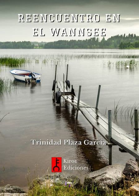 Reencuentro en el Wannsee by Trinidad García Plaza
