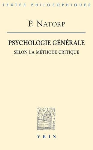 Paul Natorp: Psychologie generale selon la methode critique by Vrin
