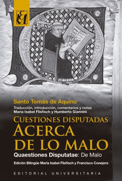 Cuestiones Disputadas. Acerca de lo Malo: Quaestiones Disputatae: De Malo by Santo Tomás de Aquino