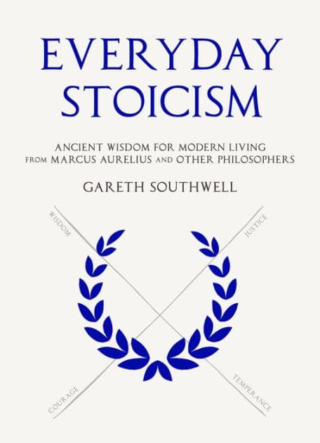 Everyday Stoicism by Gareth Southwell
