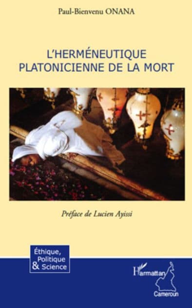L'herméneutique platonicienne de la mort by Paul-Bienvenu Onana