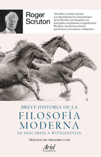 Breve historia de la filosofía moderna: De Descartes a Wittgenstein by Roger Scruton
