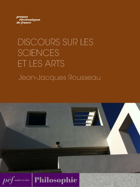 Discours sur les sciences et les arts by Jean-Jacques Rousseau