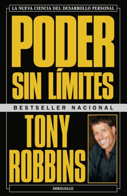 Poder sin límites: La nueva ciencia del desarrollo personal (Unlimited Power: The New Science of Personal Achievement) by Anthony Robbins