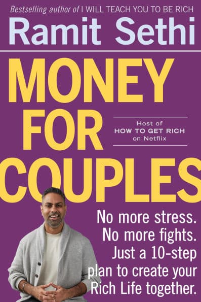 Money for Couples: No More Stress. No More Fights. Just a 10-Step Plan to Create Your Rich Life Together. by Ramit Sethi