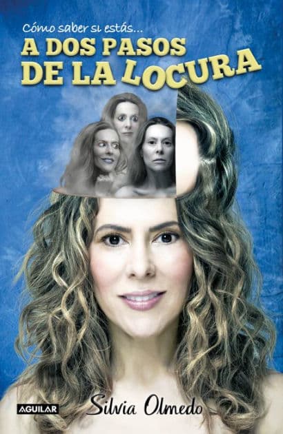 A dos pasos de la locura / Two steps from madness by Silvia Olmedo