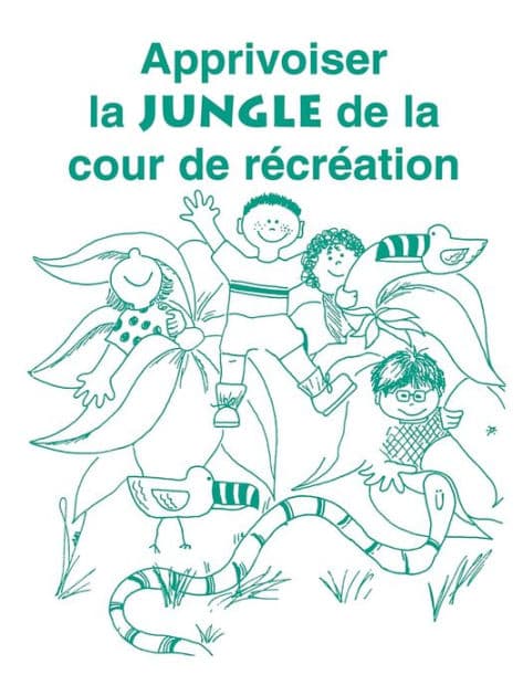 Apprivoiser la Jungle de la Cour de Recreation by Carol Gray