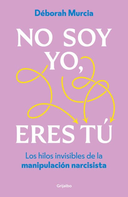 No soy yo, eres tú / It's Not Me, It's You by Déborah Murcia
