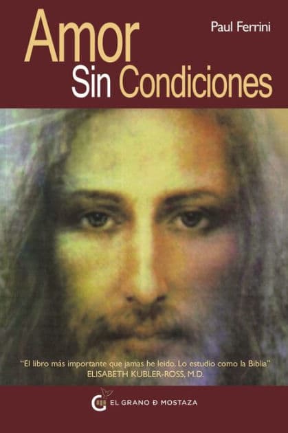 Amor sin condiciones by Paul Ferrini