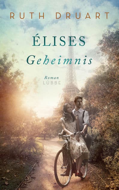 Élises Geheimnis: Roman by Ruth Druart