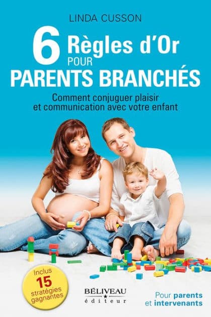 6 règles d'or pour parents branchés by Linda Cusson