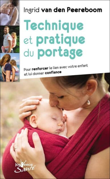 Technique et pratique du portage by Ingrid Van Den Peereboom