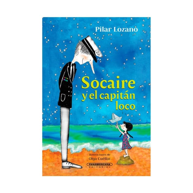 Socaire y el capitán loco by Pilar Lozano Rivera