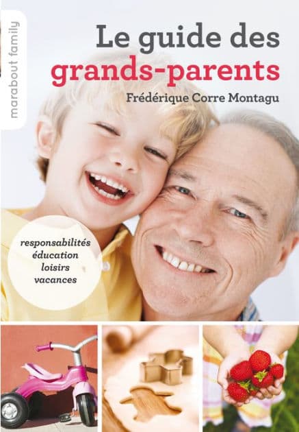 Le guide des grands-parents by Frédérique Corre Montagu