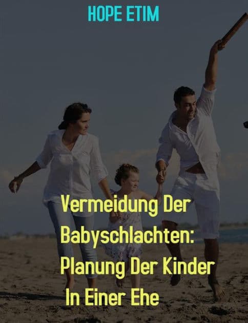 Vermeidung Der Babyschlachten: Planung Der Kinder In Einer Ehe by Hope Etim