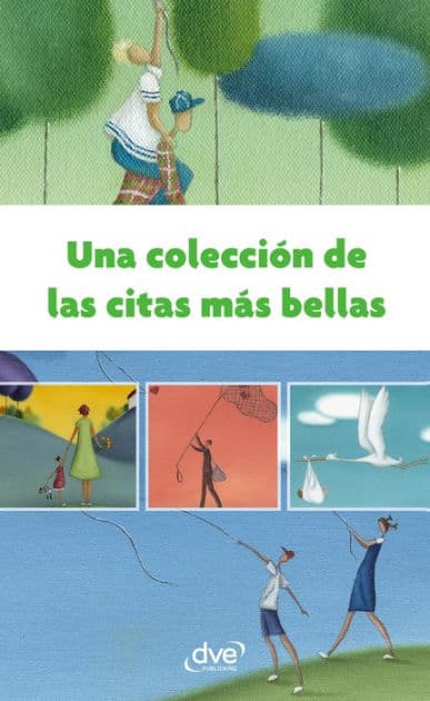 Una colección de las citas más bellas by AA. VV.