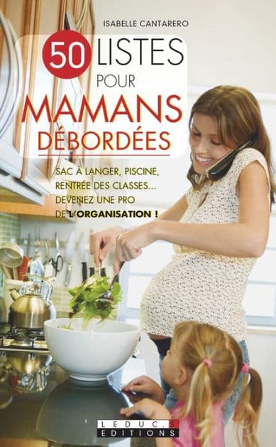 50 listes pour mamans débordées by Isabelle Cantarero