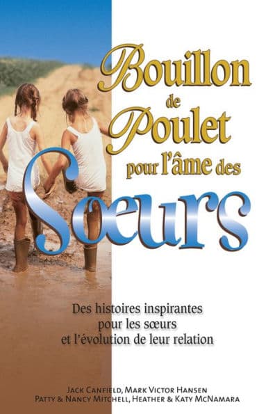 Bouillon de poulet pour l'âme des soeurs by Collectif