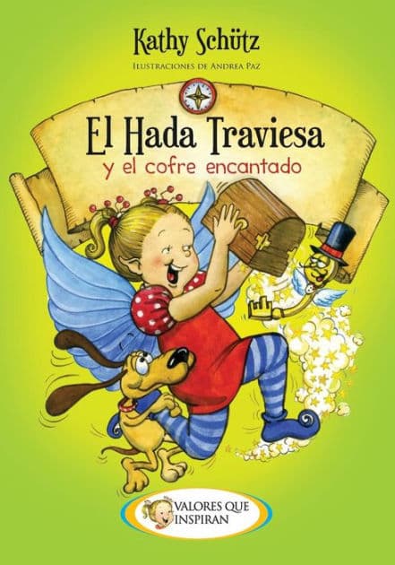El hada traviesa y el cofre encantado by Kathy Schuetz