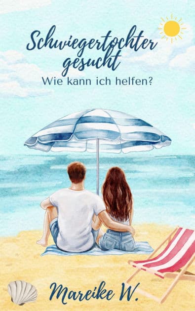 Schwiegertochter gesucht: Wie kann ich helfen? by Mareike W.