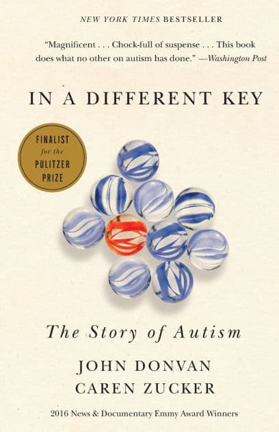 In a Different Key: The Story of Autism by John Donvan