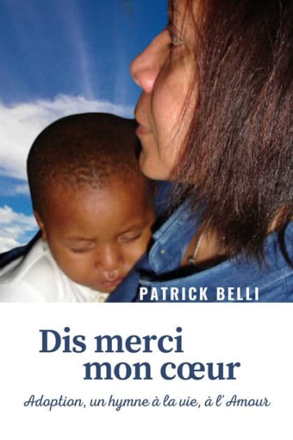 DIS MERCI MON COEUR by Patrick BELLI