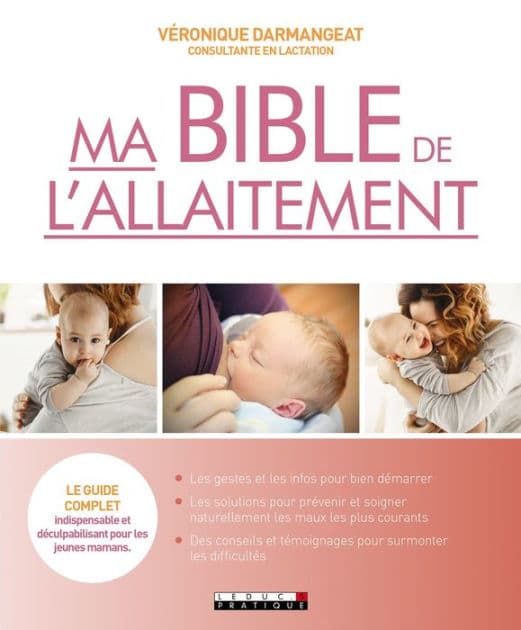 Ma bible de l'allaitement by Véronique Darmangeat